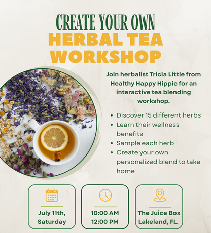 Create Your Own Herbal Tea | Workshop | Lakeland, FL.